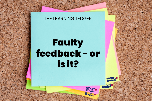 Faulty feedback - or is it