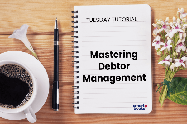 mastering Debtor Management